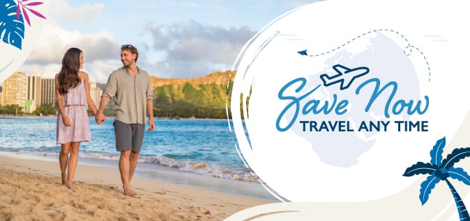 Save Now Travel Anytime